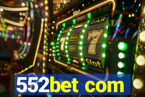 552bet com
